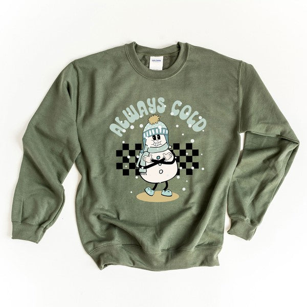 Always Cold Snowman Graphic Sweatshirt - Minihomy